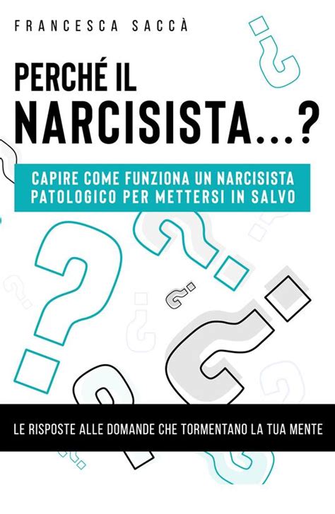 perche il.narcisosta patologico scrive alle tue amiche h tudor|Come comportarsi con un narcisista patologico. Scopriamo.